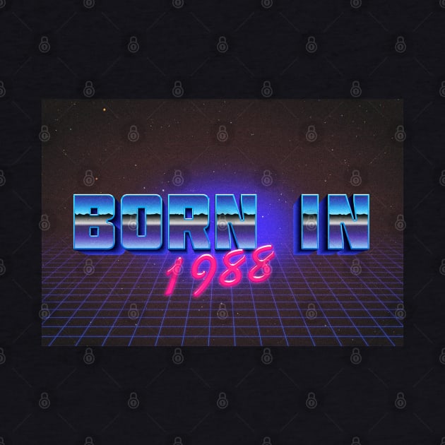 Born In 1988 ∆∆∆ VHS Retro Outrun Birthday Design by DankFutura